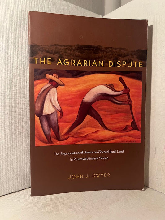 The Agrarian Dispute by John J. Dwyer