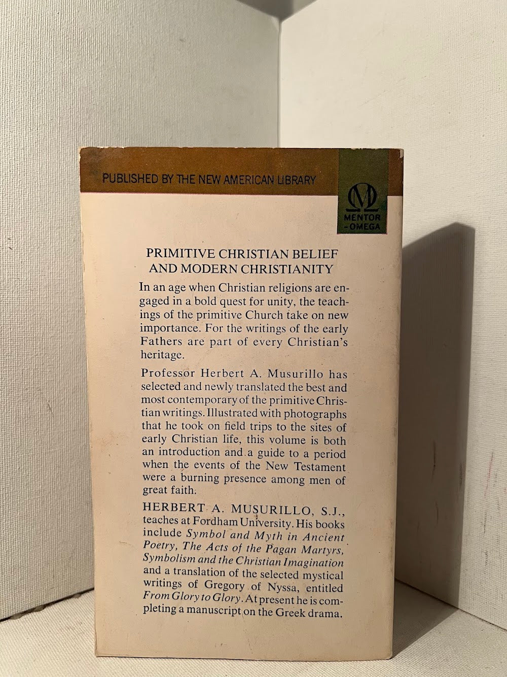 The Fathers of the Primitive Church by Herbert A. Musurillo