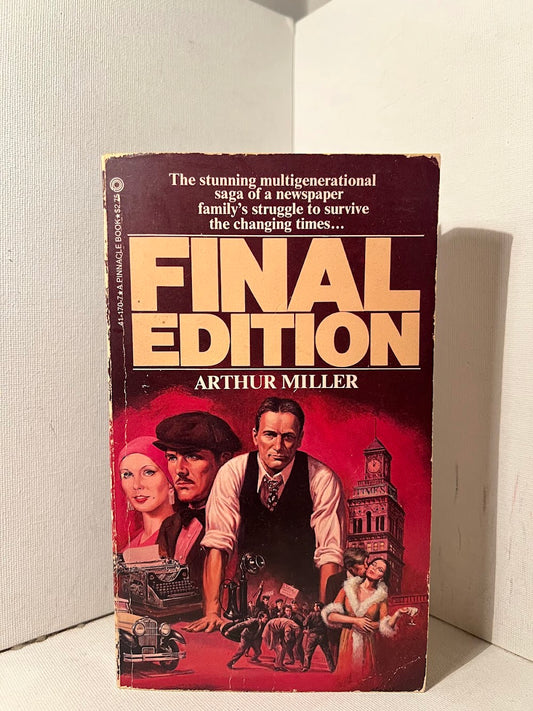 Final Edition by Arthur Miller