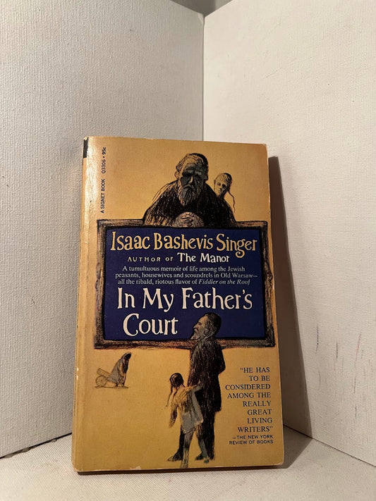 In My Father's Court by Isaac Bashevis Singer