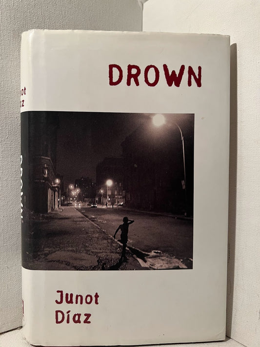 Drown by Junot Diaz