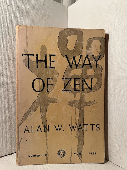 The Way of Zen by Alan Watts