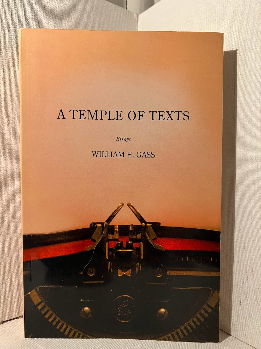A Temple of Texts by William H. Gass