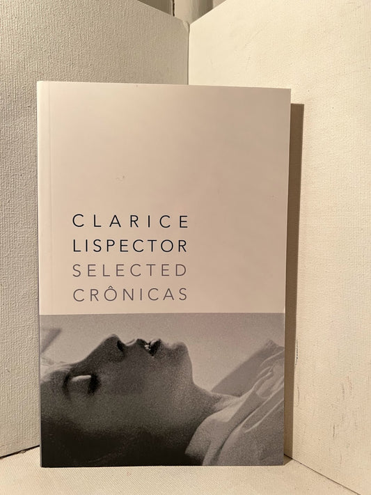 Selected Cronicas by Clarice Lispector