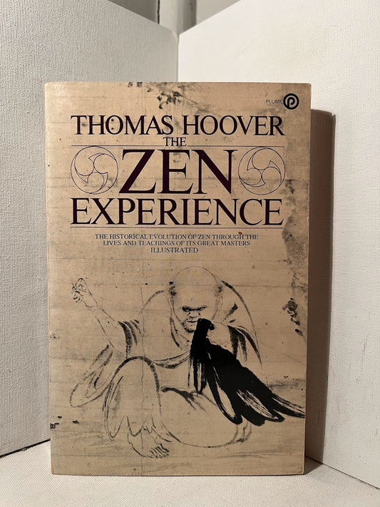 The Zen Experience by Thomas Hoover