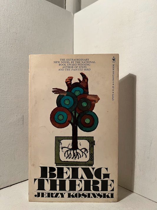 Being There by Jerzy Kosinski