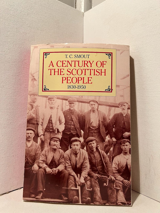 A Century of the Scottish People by T.C. Smout