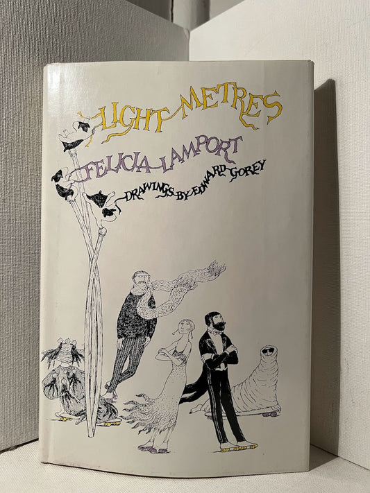 Light Metres by Felicia Lamport (drawings by Edward Gorey)