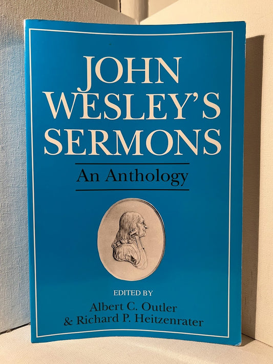 John Wesley's Sermons (An Anthology)