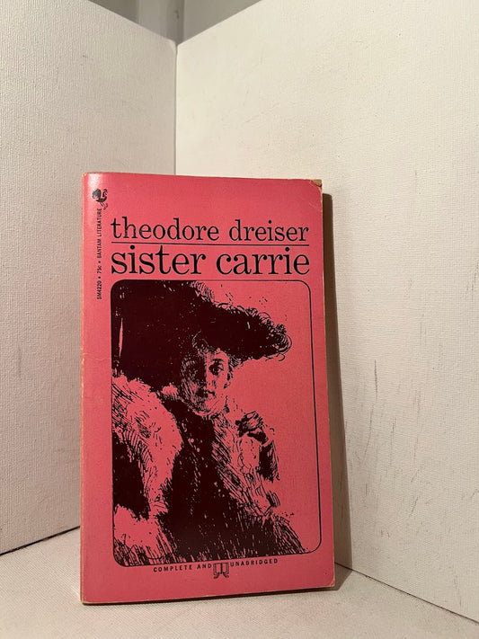 Sister Carrie by Theodore Dreiser