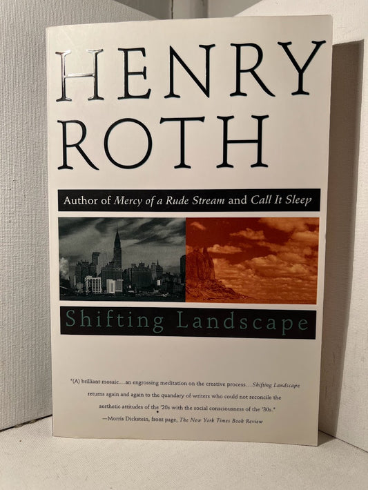 Shifting Landscape by Henry Roth