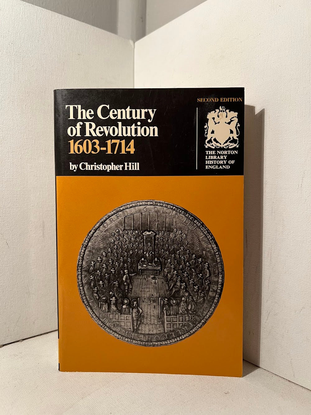 The Century of Revolution 1603-1714 by Christopher Hill