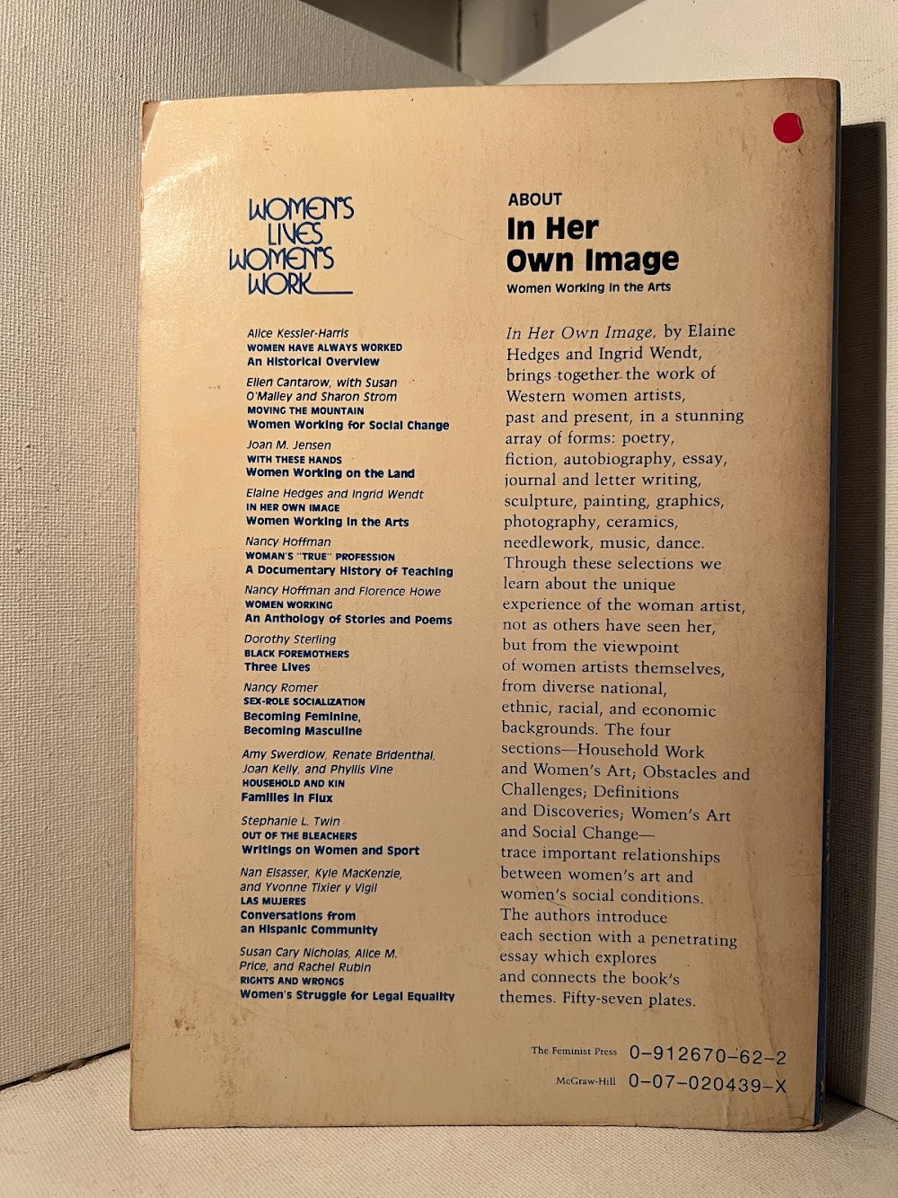 In Her Own Image: Women Working in the Arts by Elaine Hedges and Ingrid Wendt