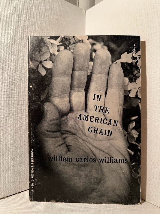 In The American Grain by William Carlos Williams