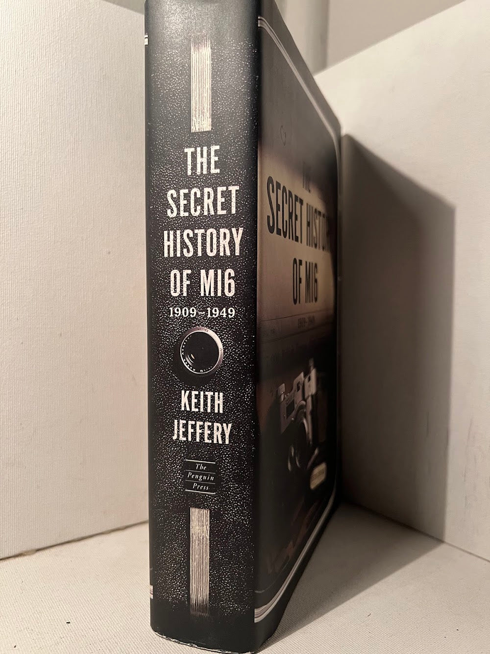 The Secret History of MI6 1909-1949 by Keith Jeffery