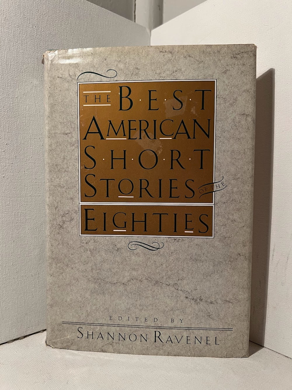 The Best American Short Stories of the Eighties edited by Shannon Ravenel