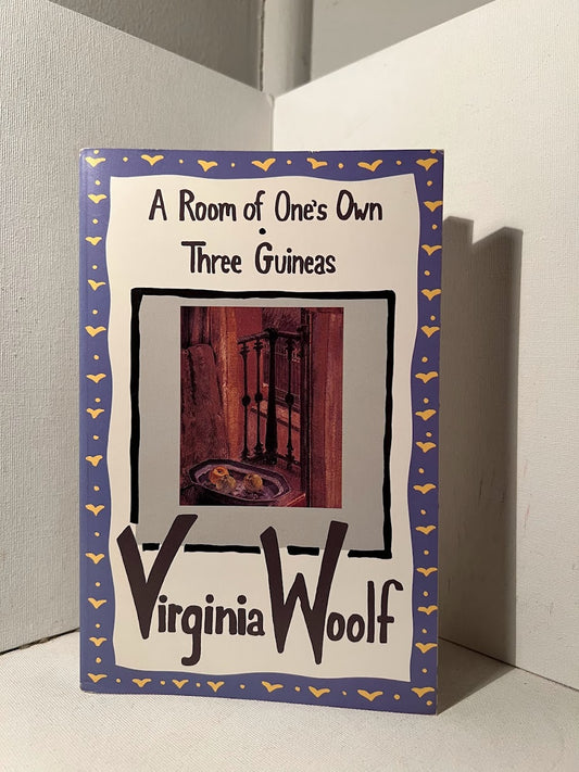 A Room of One's Own - Three Guineas by Virginia Woolf