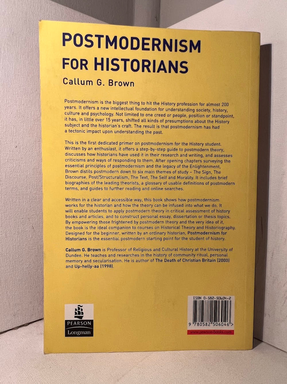 Postmodernism for Historians by Callum G. Brown