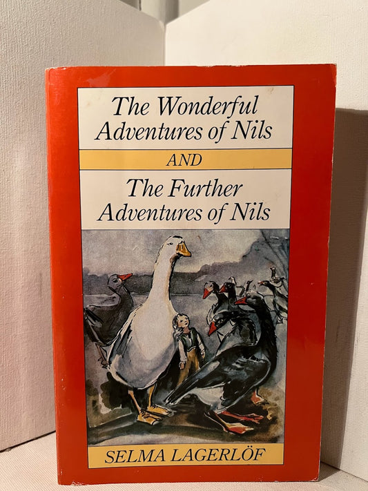 The Wonderful Adventures of Nils and The Further Adventures of Nils by Selma Lagerlof