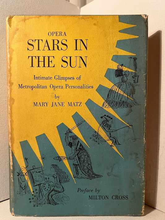 Opera Stars in the Sun by Mary Jane Matz