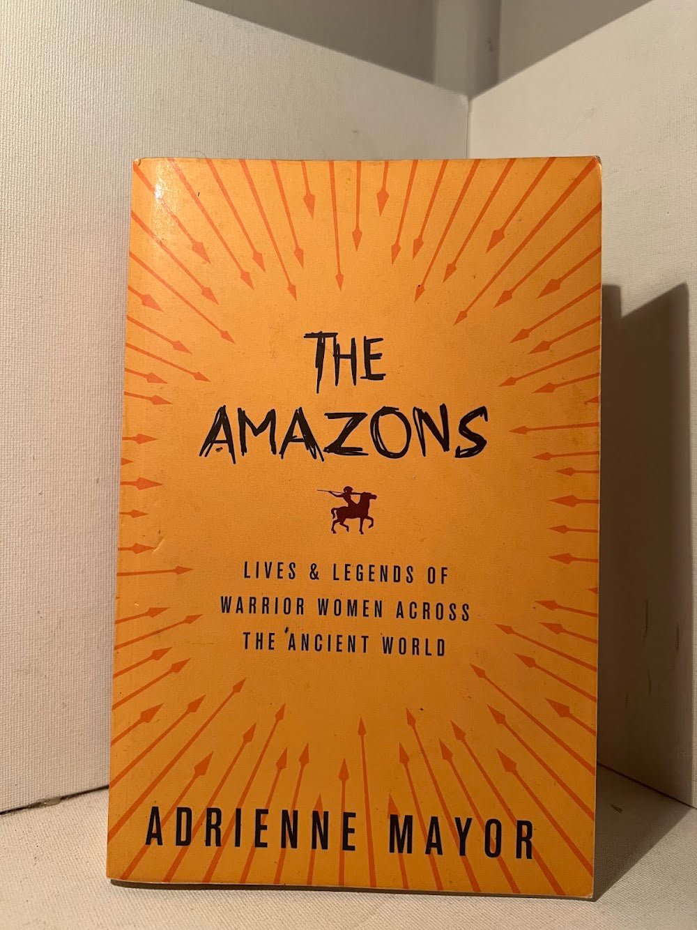 The Amazons by Adrienne Mayor