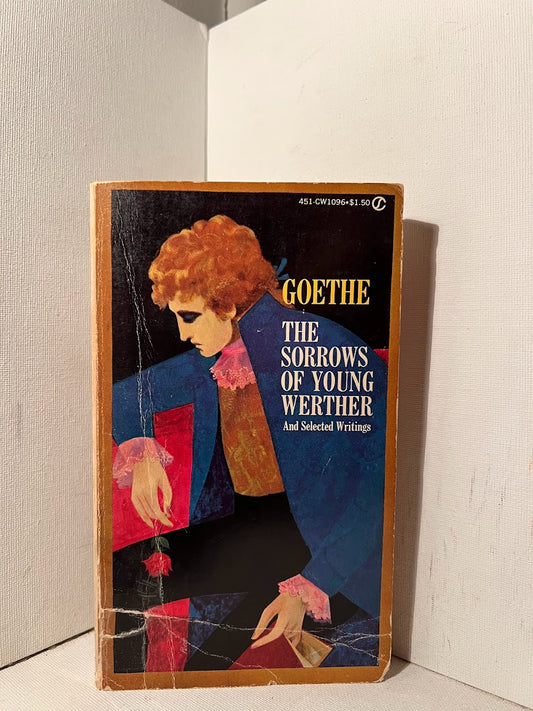 The Sorrows of Young Werther and Selected Writings by Goethe