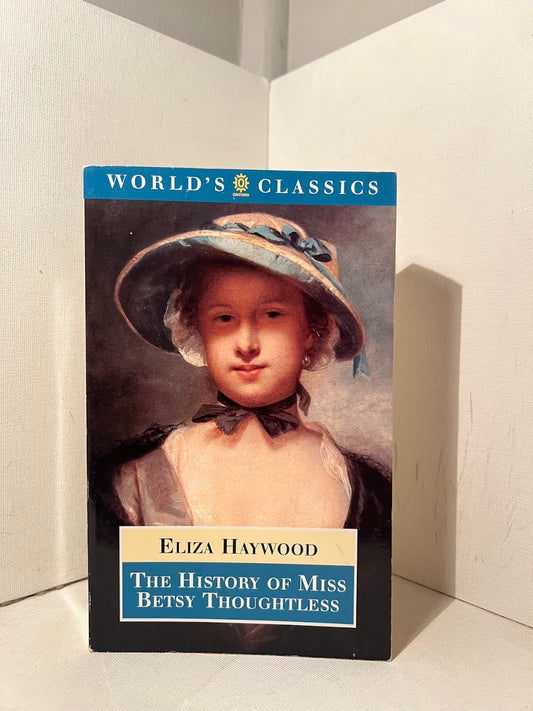 The History of Miss Betsy Thoughtless by Eliza Haywood