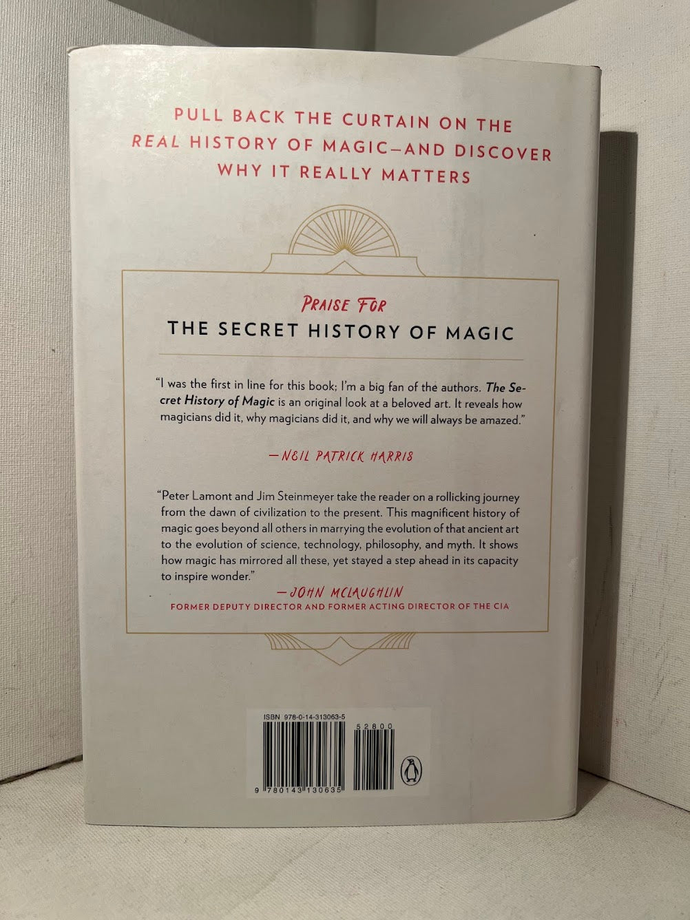 The Secret History of Magic - The True Story of the Deceptive Art by Peter Lamont and Jim Steinmeyer