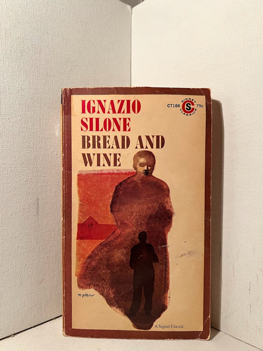 Bread and Wine by Ignazio Silone