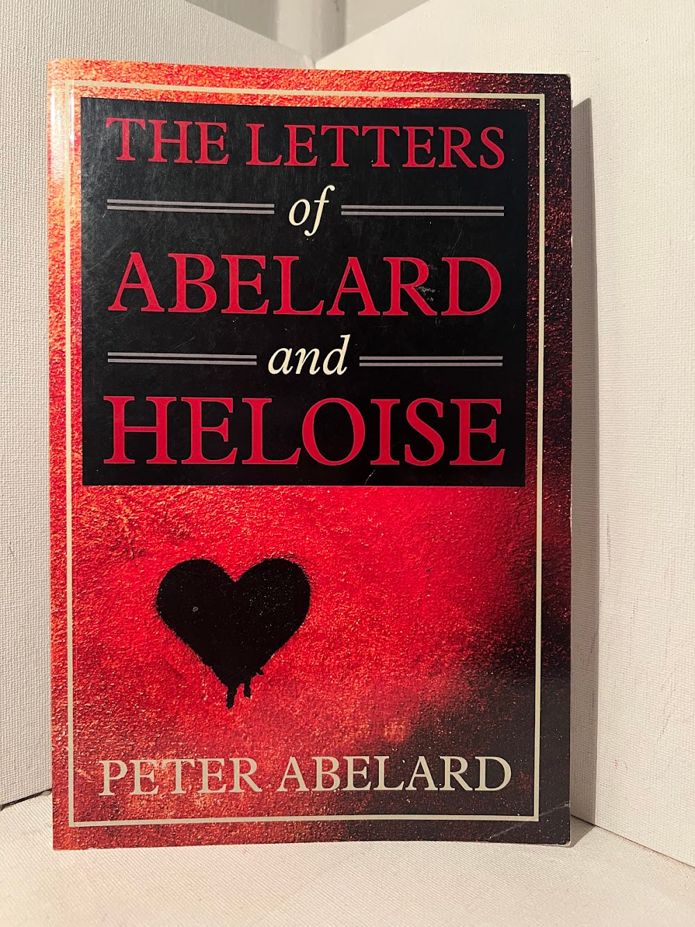 The Letters of Abelard and Heloise by Peter Abelard