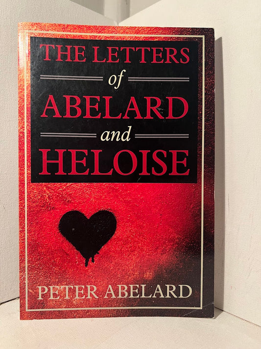 The Letters of Abelard and Heloise by Peter Abelard