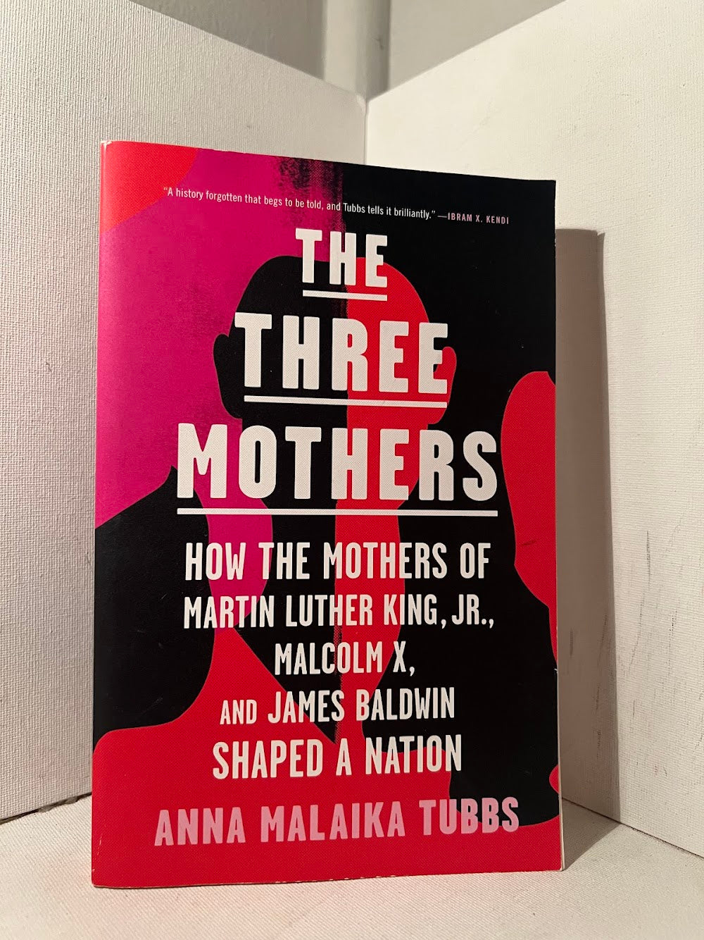 The Three Mothers by Anna Malaika Tubbs