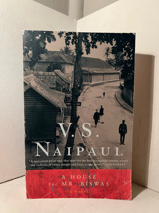 A House for Mr. Biswas by V.S. Naipaul