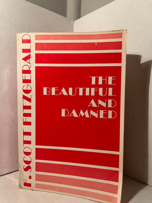 The Beautiful and the Damned by F. Scott Fitzgerald