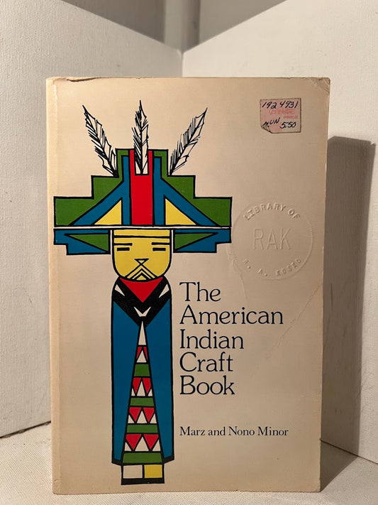 The American Indian Craft Book by Marz and Nono Minor