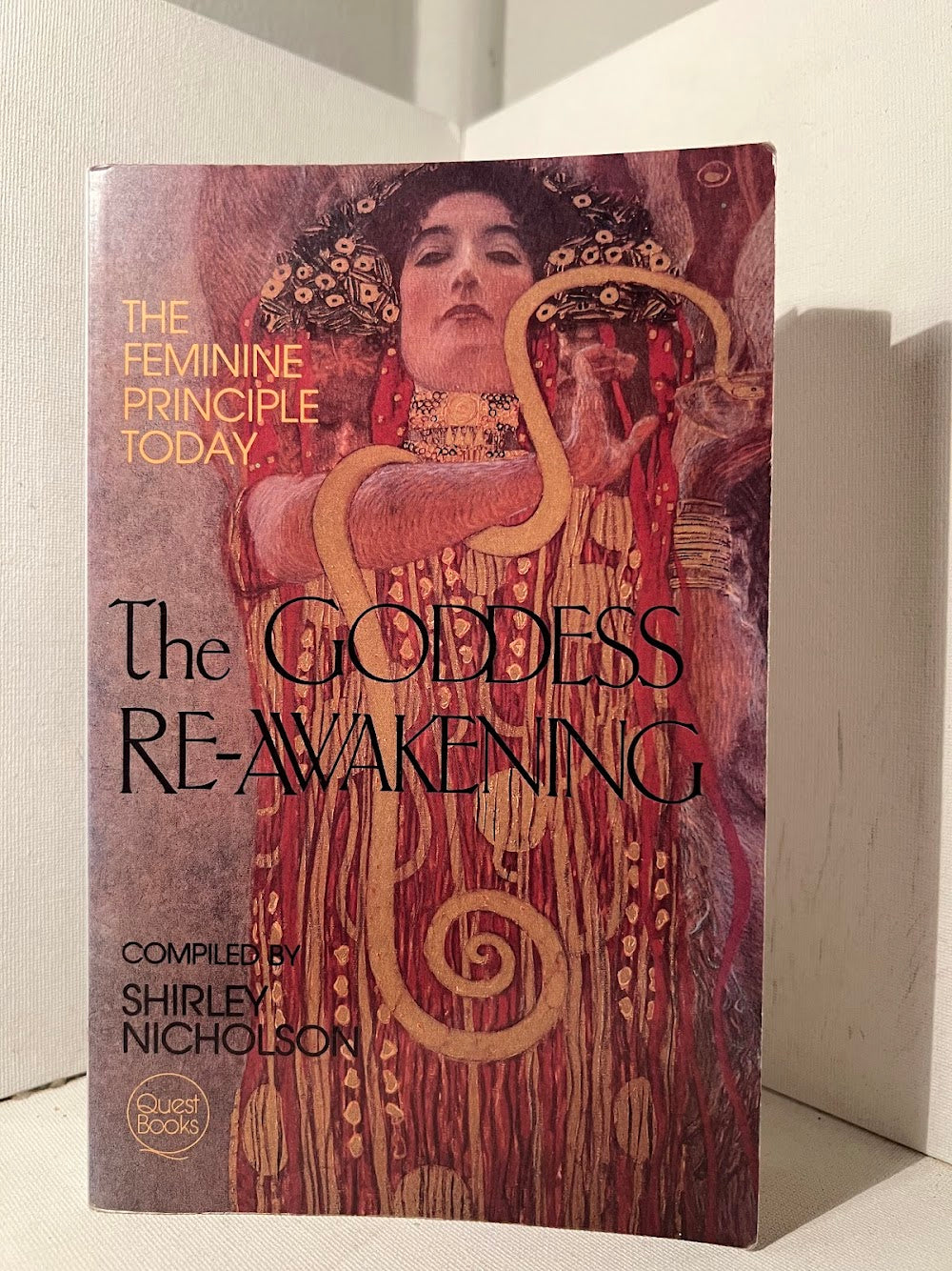 The Goddess Re-Awakening - The Feminine Principle Today compiled by Shirley Nicholson