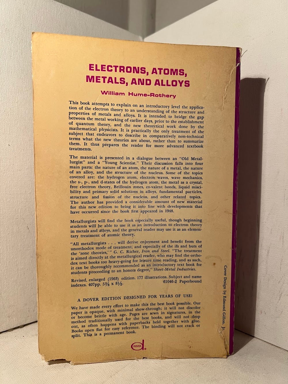 Electrons, Atoms, Metals, and Alloys by William Hume-Rothery