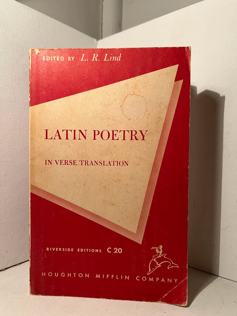 Latin Poetry in Verse Translation edited by L.R. Lind