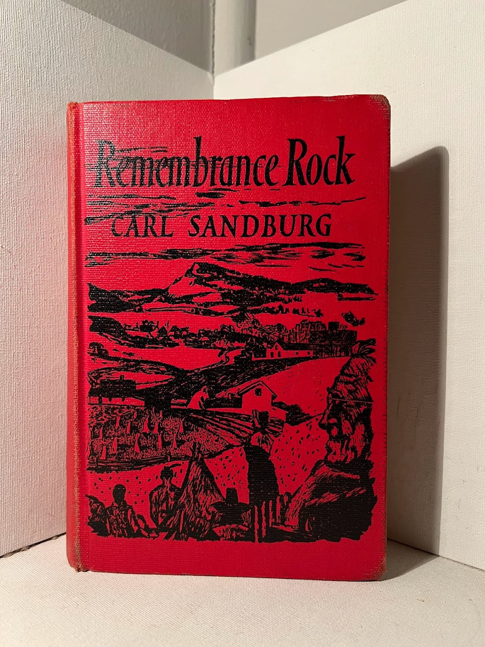 Remembrance Rock by Carl Sandburg