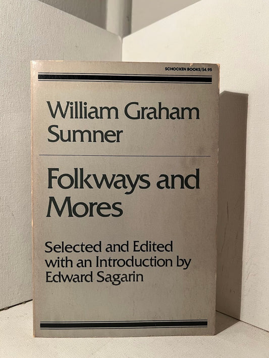 Folkways and Mores by William Graham Sumner