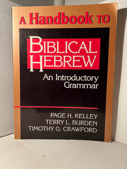A Handbook to Biblical Hebrew: An Introductory Grammar