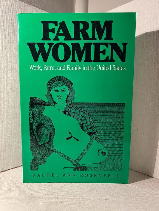 Farm Women by Rachel Ann Rosenfeld