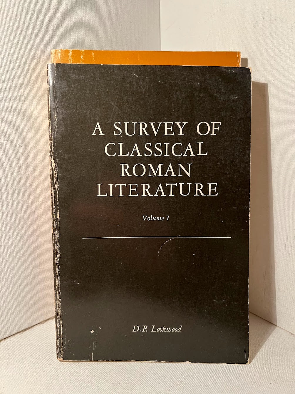 A Survey of Classical Roman Literature by D.P. Lockwood