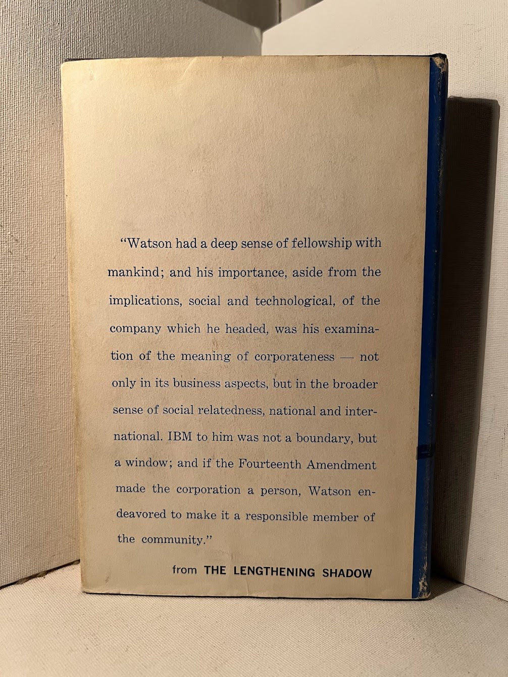 The Lengthening Shadow: The Life of Thomas J. Watson by Thomas and Marva Belden