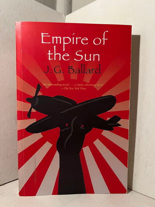 Empire of the Sun by J.G. Ballard