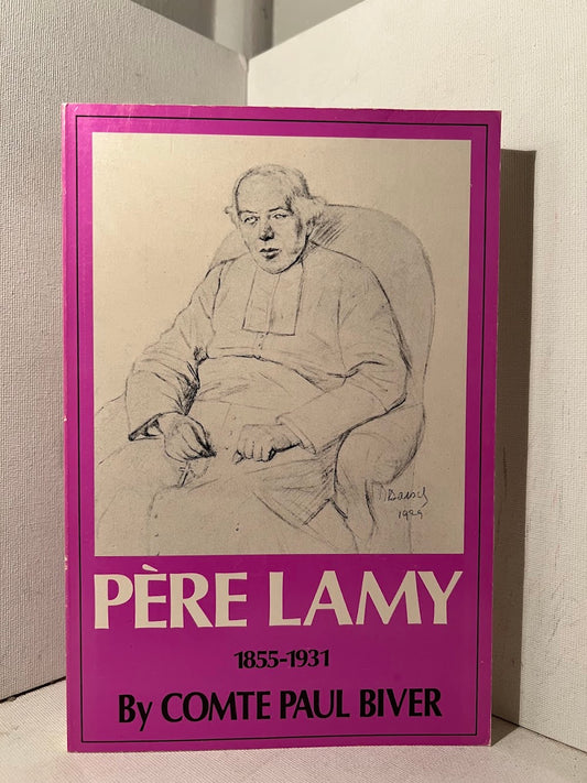 Pere Lamy 1855-1931 by Comte Paul Biver