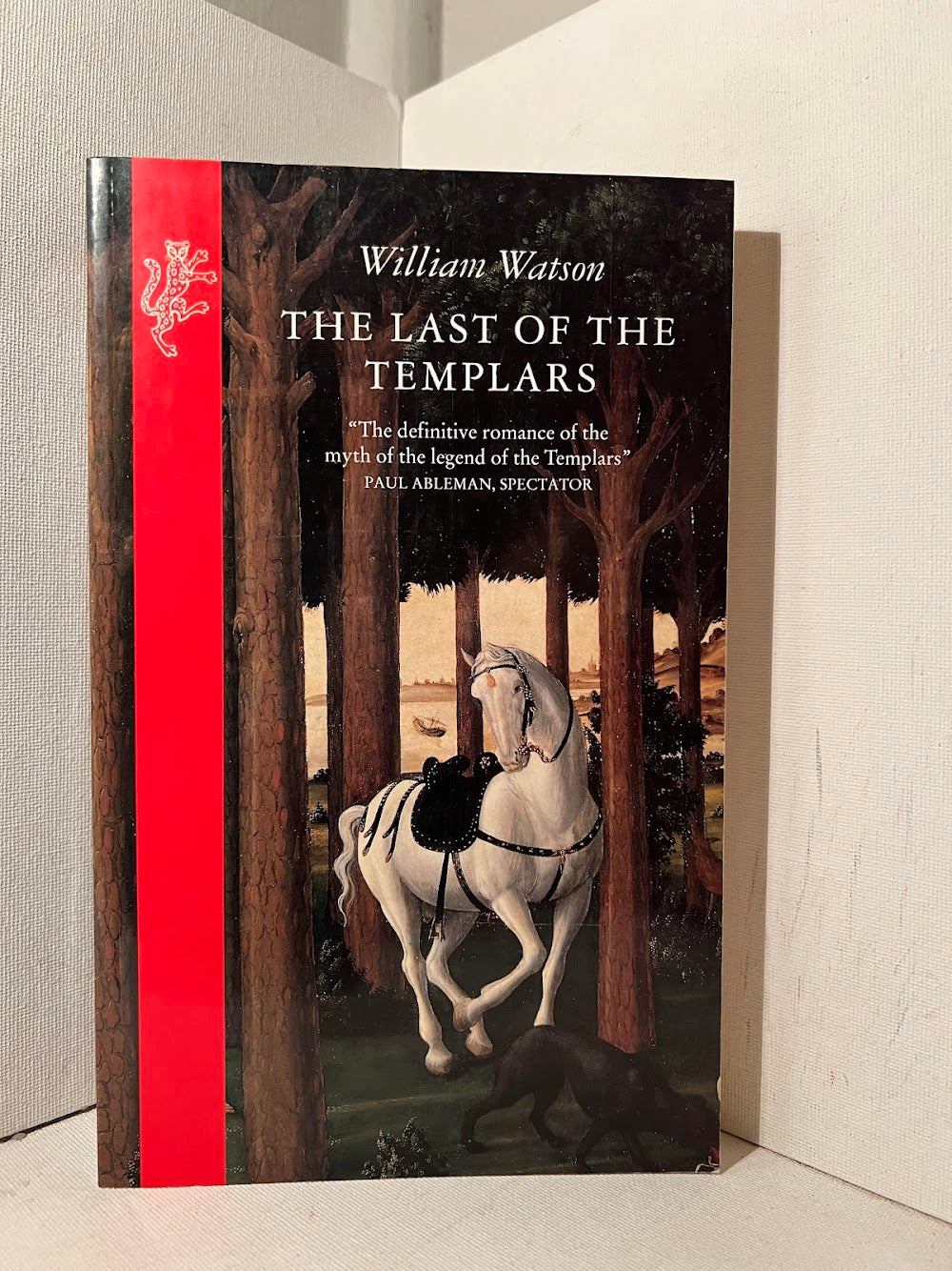 The Last of the Templars by William Watson