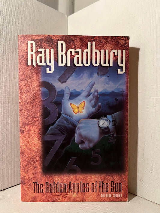 The Golden Apples of the Sun and Other Stories by Ray Bradbury