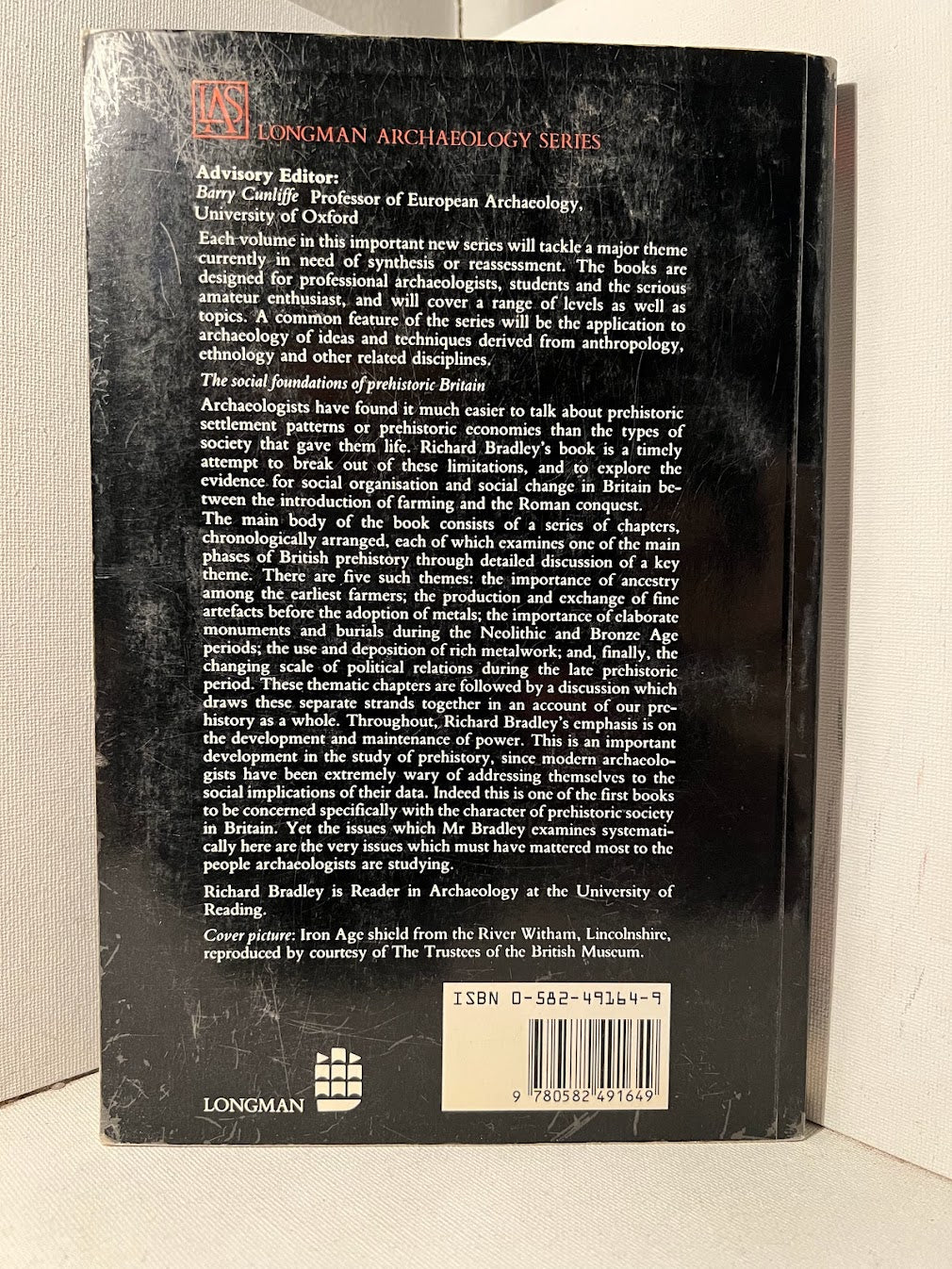 The Social Foundations of Prehistoric Britain by Richard Bradley