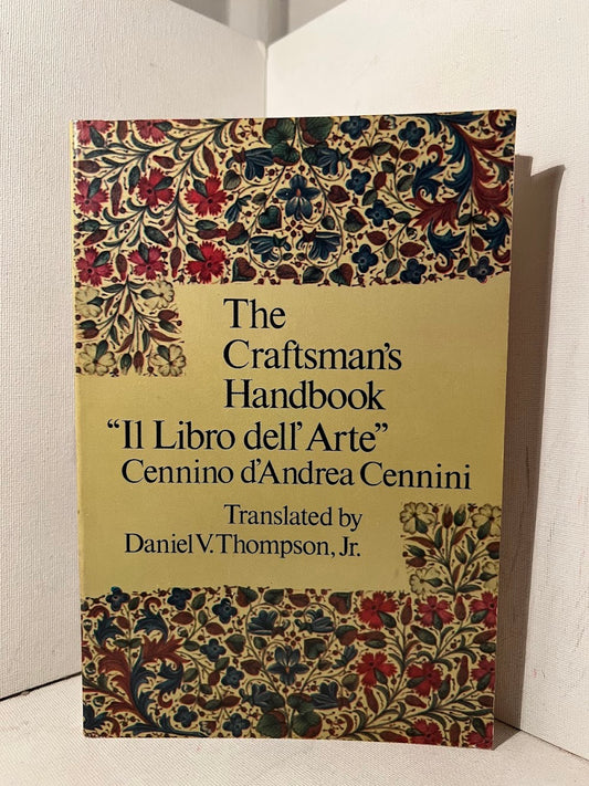 The Craftsman's Handbook by Cennino d'Andrea Cennini